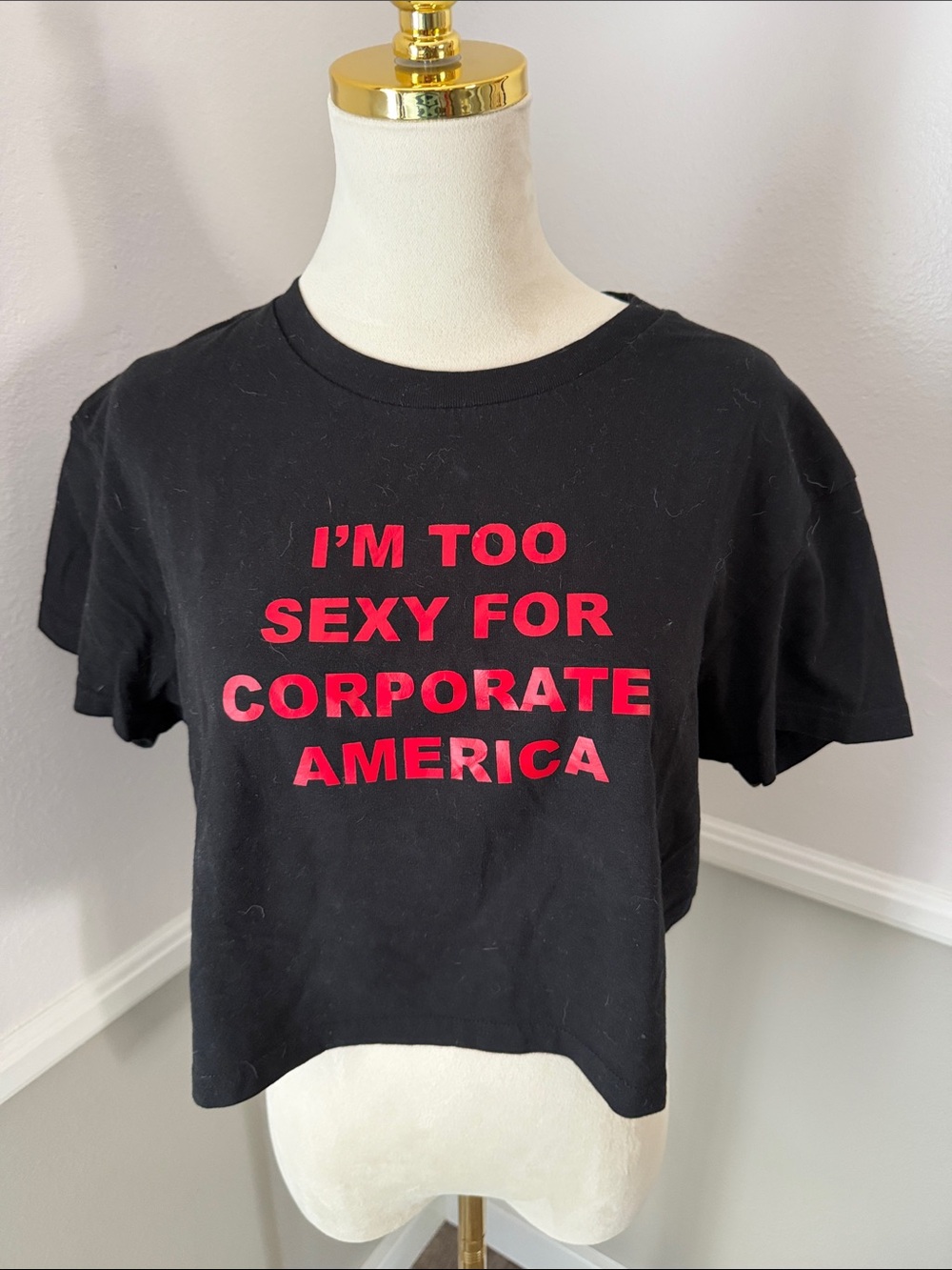 Black Crop Tee with Red Slogan - 'I'm Too Sexy For Corporate America'